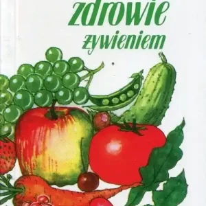 Przywracać Zdrowie Żywieniem - Ewa Dąbrowska Tani