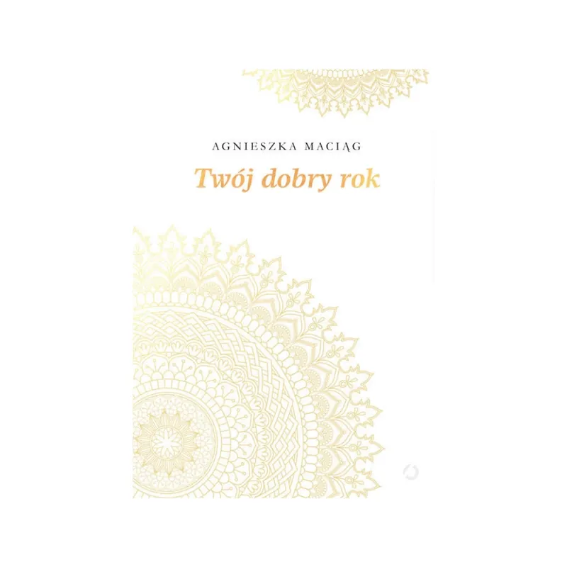 Zniżka Twój dobry rok - Agnieszka Maciąg